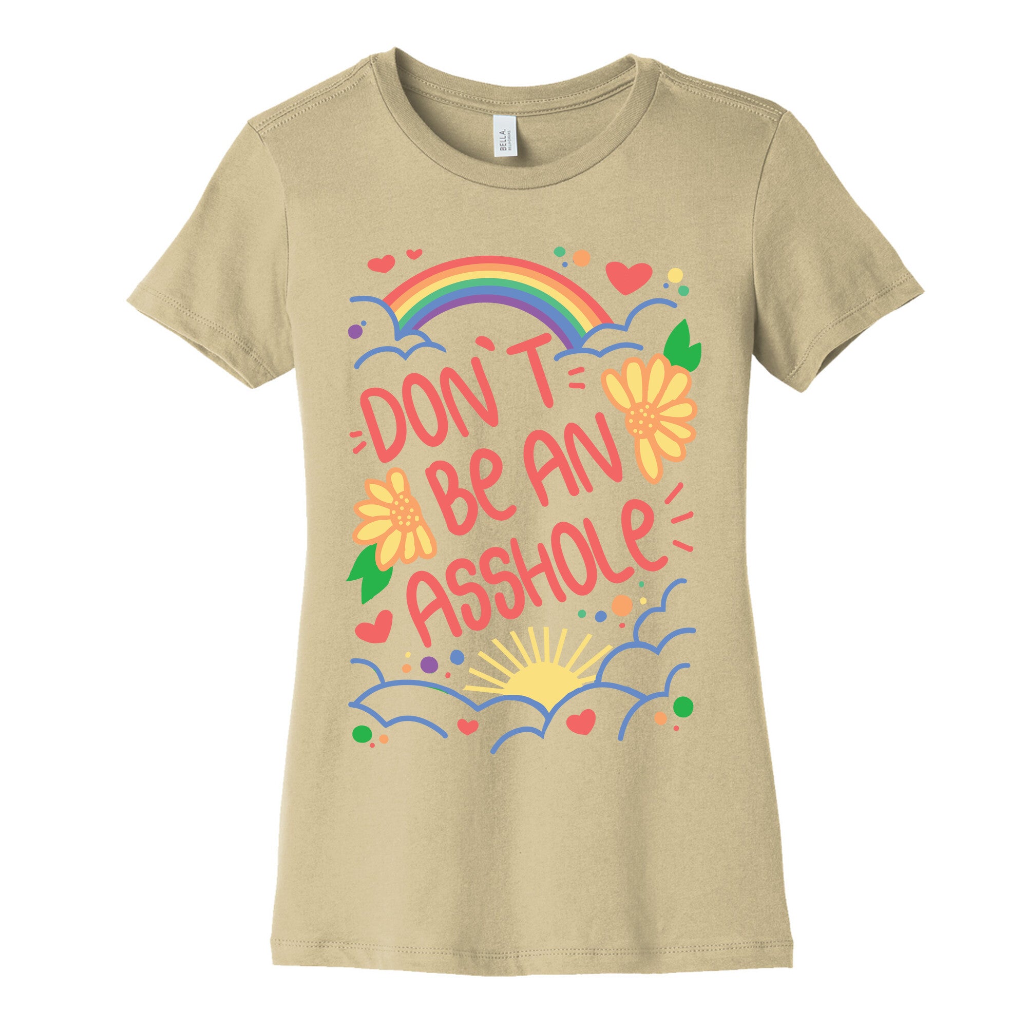 Don't Be An Asshole Women's Cotton Tee